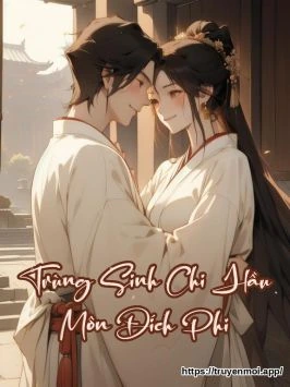 Trùng Sinh Chi Hầu Môn Đích Phi