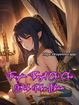 Bìa truyện Truyền Thuyết Chi Chủ Đích Phu Nhân