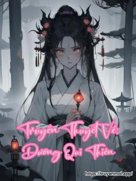 Truyền Thuyết Về: Dương Qui Thiên