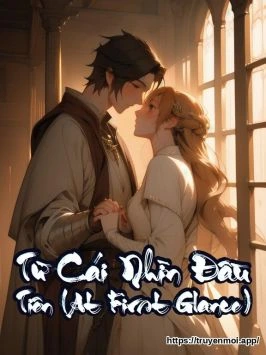 Từ Cái Nhìn Đầu Tiên (At First Glance)