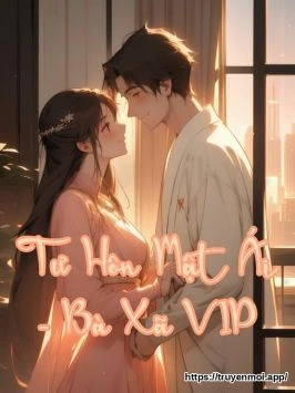 Tư Hôn Mật Ái - Bà Xã VIP