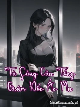 Tù Sủng Của Tổng Giám Đốc Ác Ma