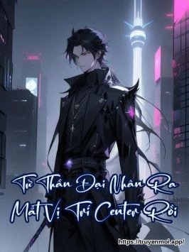 Tử Thần Đại Nhân Ra Mắt Vị Trí Center Rồi