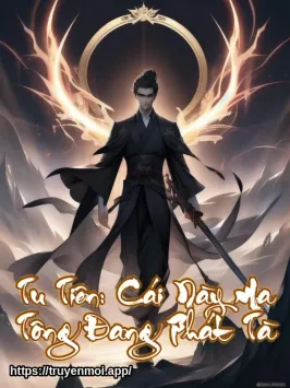 Tu Tiên: Cái Này Ma Tông Đang Phát Tà