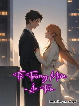 Tứ Trùng Miên - Ân Tầm