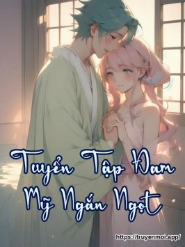 Tuyển Tập Đam Mỹ Ngắn Ngọt