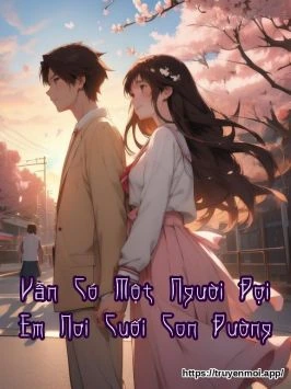 Vẫn Có Một Người Đợi Em Nơi Cuối Con Đường