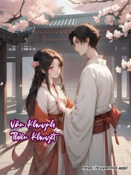 Bìa truyện Vân Khuynh Thiên Khuyết