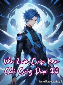 Bìa truyện Vẫn Luôn Cướp Nam Chủ Cũng Được Rồi