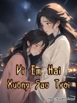 Vì Em Hái Xuống Sao Trời