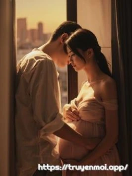 Vợ Cũ Mang Thai Anh Yêu Em