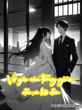 Vợ yêu của tổng giám đốc xã hội đen