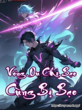 Võng Du Chi Bạo Cùng Bị Bạo