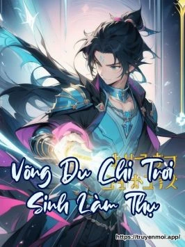 Võng Du Chi Trời Sinh Làm Thụ