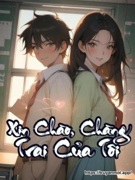 Xin Chào, Chàng Trai Của Tôi