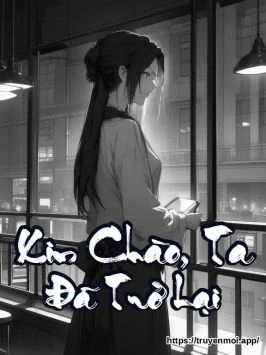 Xin Chào, Ta Đã Trở Lại