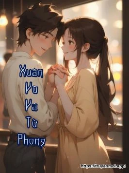 Xuân Vũ Và Từ Phong