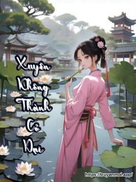 Xuyên Không Thành Cỏ Dại