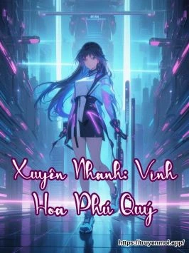 Xuyên Nhanh: Vinh Hoa Phú Quý