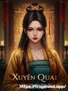 Xuyên Qua: Cưỡng Chế Nhiều Phu