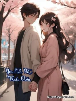 Yêu Anh Hết Thuốc Chữa