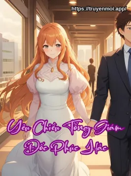 Yêu Chiều Tổng Giám Đốc Phúc Hắc