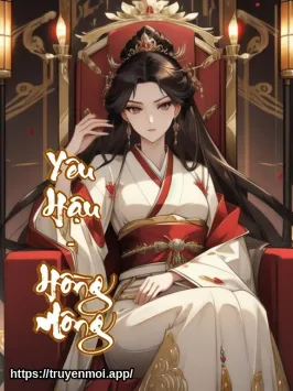 Yêu Hậu - Hồng Mông
