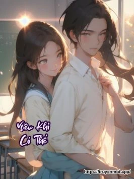 Yêu Khi Có Thể