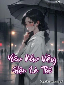 Yêu Như Vậy Hận Là Thế
