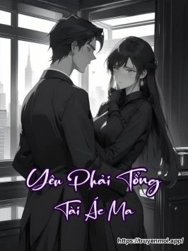 Yêu Phải Tổng Tài Ác Ma