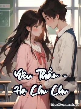 Yêu Thầm - Hạ Chu Chu